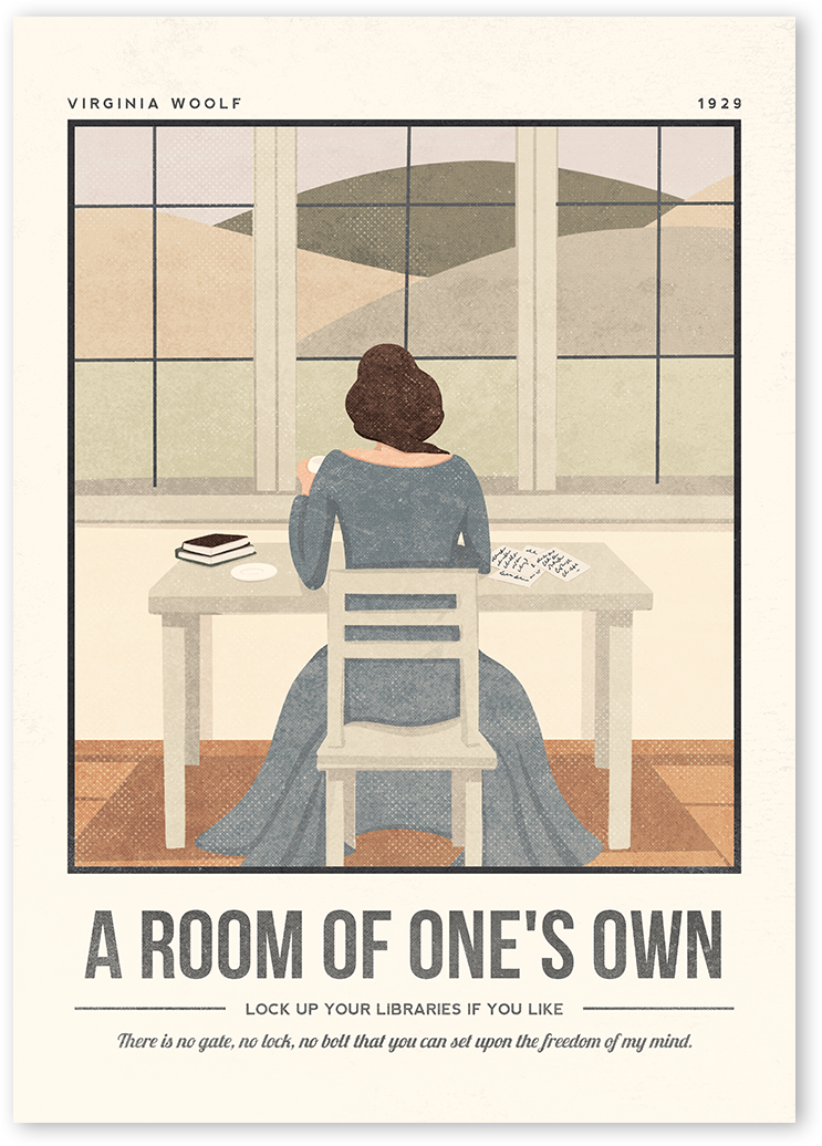 A Room of One's Own Book Cover design. Illustration depicting Woolf sitting in a room, writing. Print includes quotes from the novel.