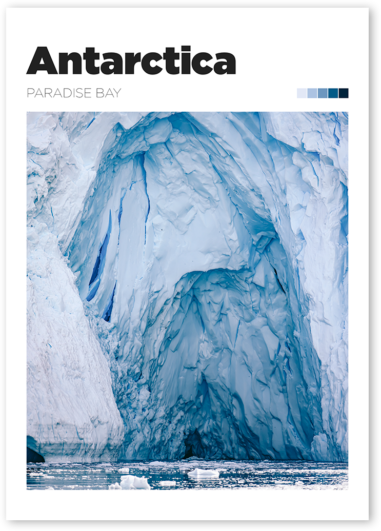 A poster design of colour photography of large ice cave in Paradise Bay, Antarctica. The cave is made of blue ice and has a variety of shapes and formations showcasing the beauty of the Antarctic wilderness.